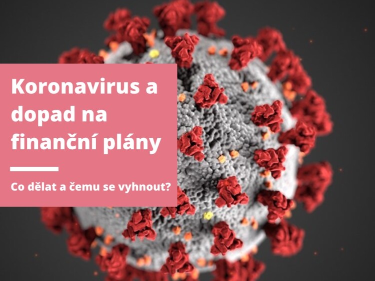 Koronavirus a dopad na finanční plány hlavní obrázek