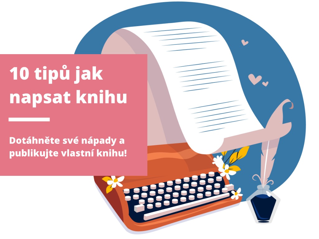 10 tipů jak napsat knihu
