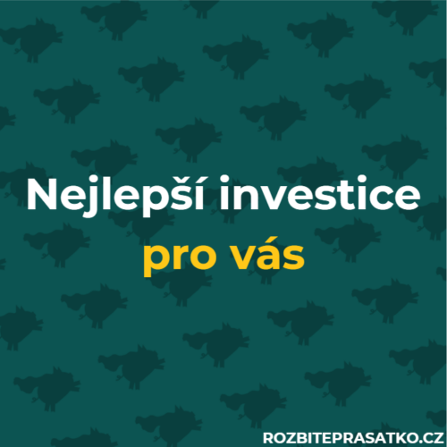 nejlepší investice pro vás