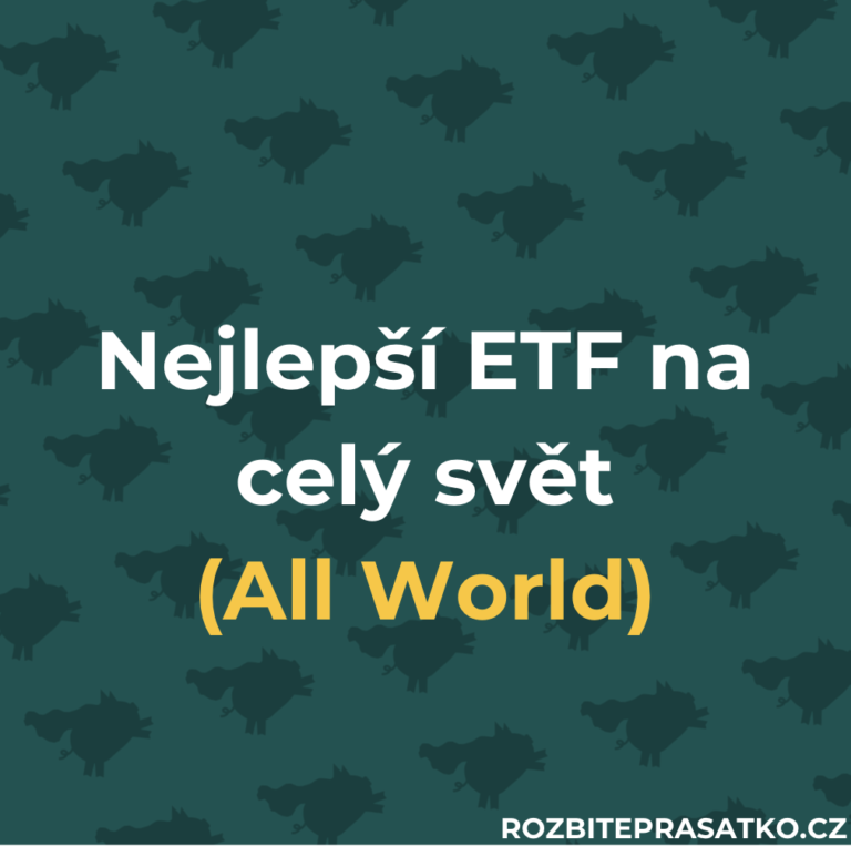 nejlepší ETF na celý svět