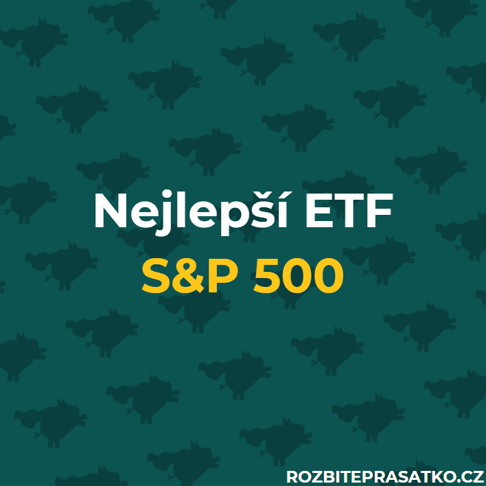 Nejlepší ETF S&P 500