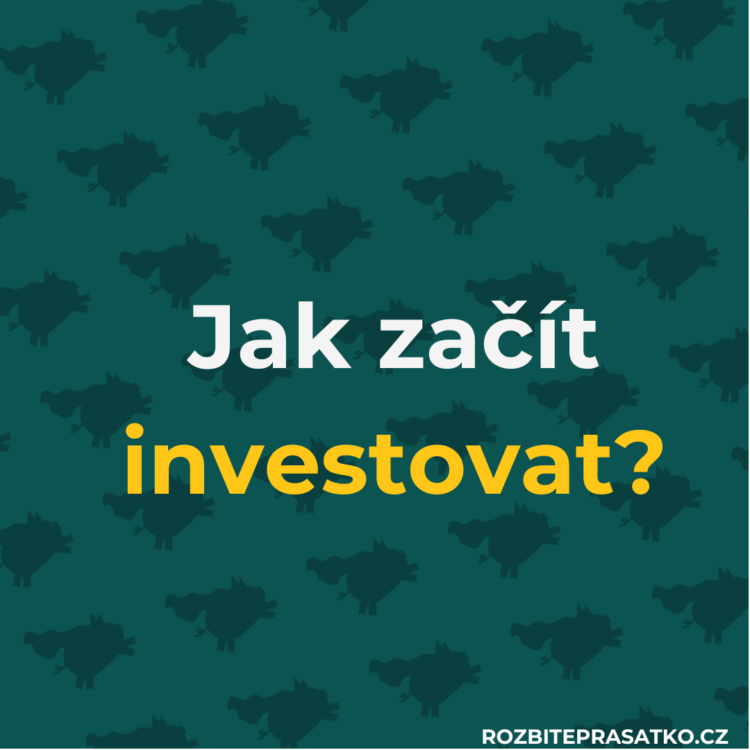 jak začít investovat