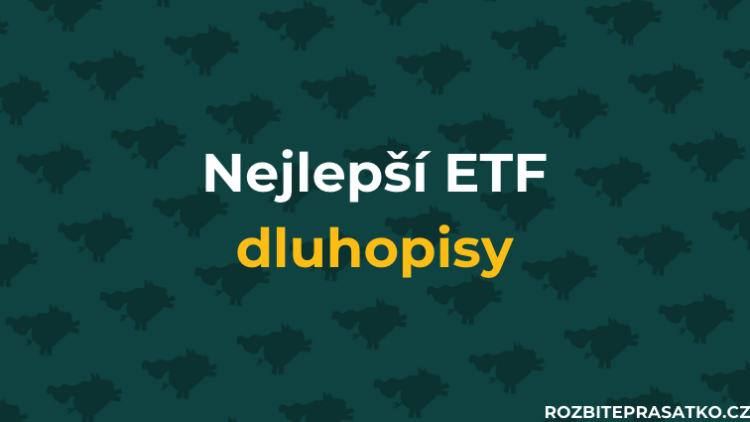 nejlepší etf dluhopisy