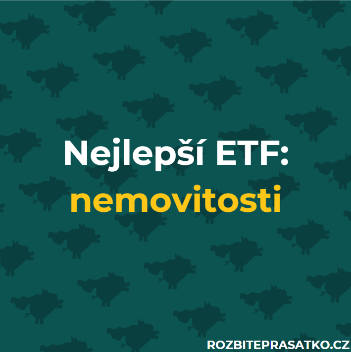 nejlepší etf nemovitosti